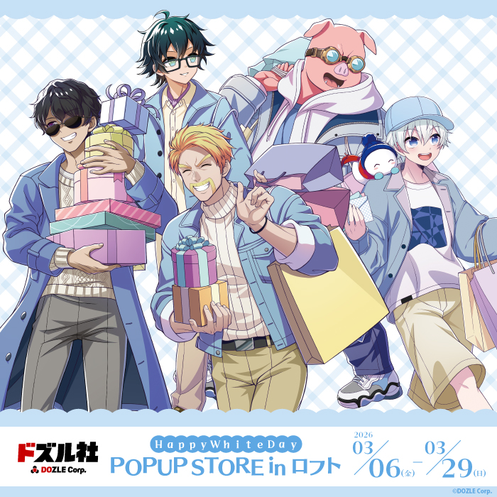 ドズル社 Happy White Day POPUP STORE in ロフト
