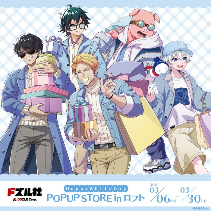 ドズル社 Happy White Day POPUP STORE in ロフト