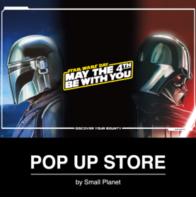 【開催中！】スター・ウォーズ　POP UP STORE					