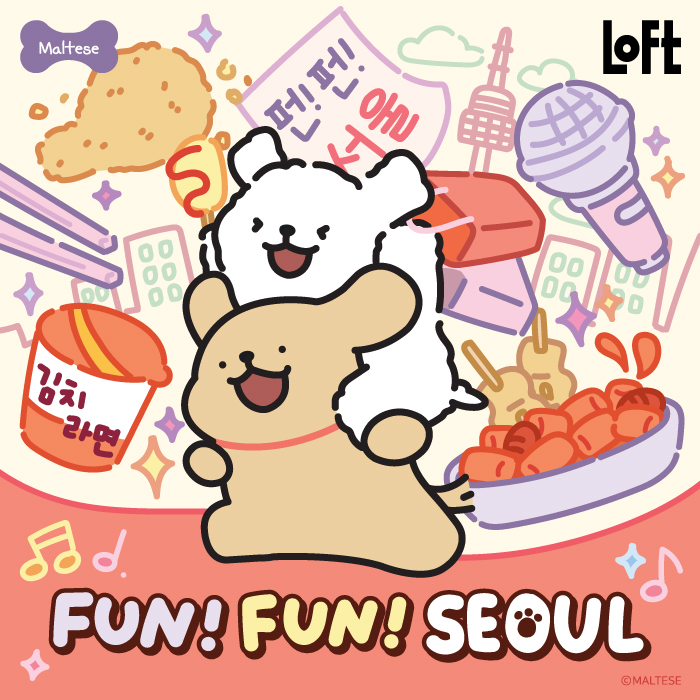 「LOFT FUN!FUN!SEOUL」開催中！